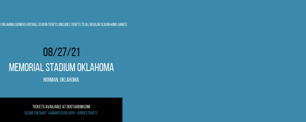 2021 Oklahoma Sooners Football Season Tickets (Includes Tickets To All Regular Season Home Games) at Memorial Stadium Oklahoma tickets 2021 Oklahoma Sooners Football Season Tickets (Includes Tickets To All Regular Season Home Games) at Memorial Stadium Oklahoma