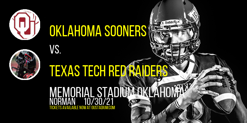 Oklahoma Sooners vs. Texas Tech Red Raiders at Memorial Stadium Oklahoma