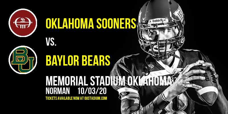Oklahoma Sooners vs. Baylor Bears at Memorial Stadium Oklahoma tickets Oklahoma Sooners vs. Baylor Bears at Memorial Stadium Oklahoma