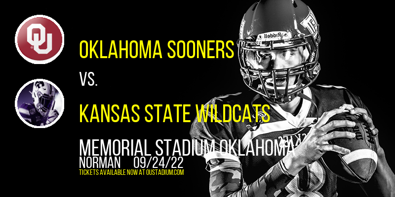 Oklahoma Sooners vs. Kansas State Wildcats at Memorial Stadium Oklahoma tickets Oklahoma Sooners vs. Kansas State Wildcats at Memorial Stadium Oklahoma