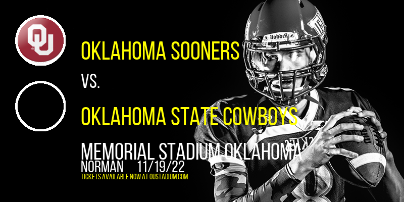 Oklahoma Sooners vs. Oklahoma State Cowboys at Memorial Stadium Oklahoma